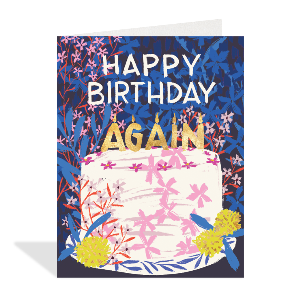 Happy Birthday Again Greeting Card