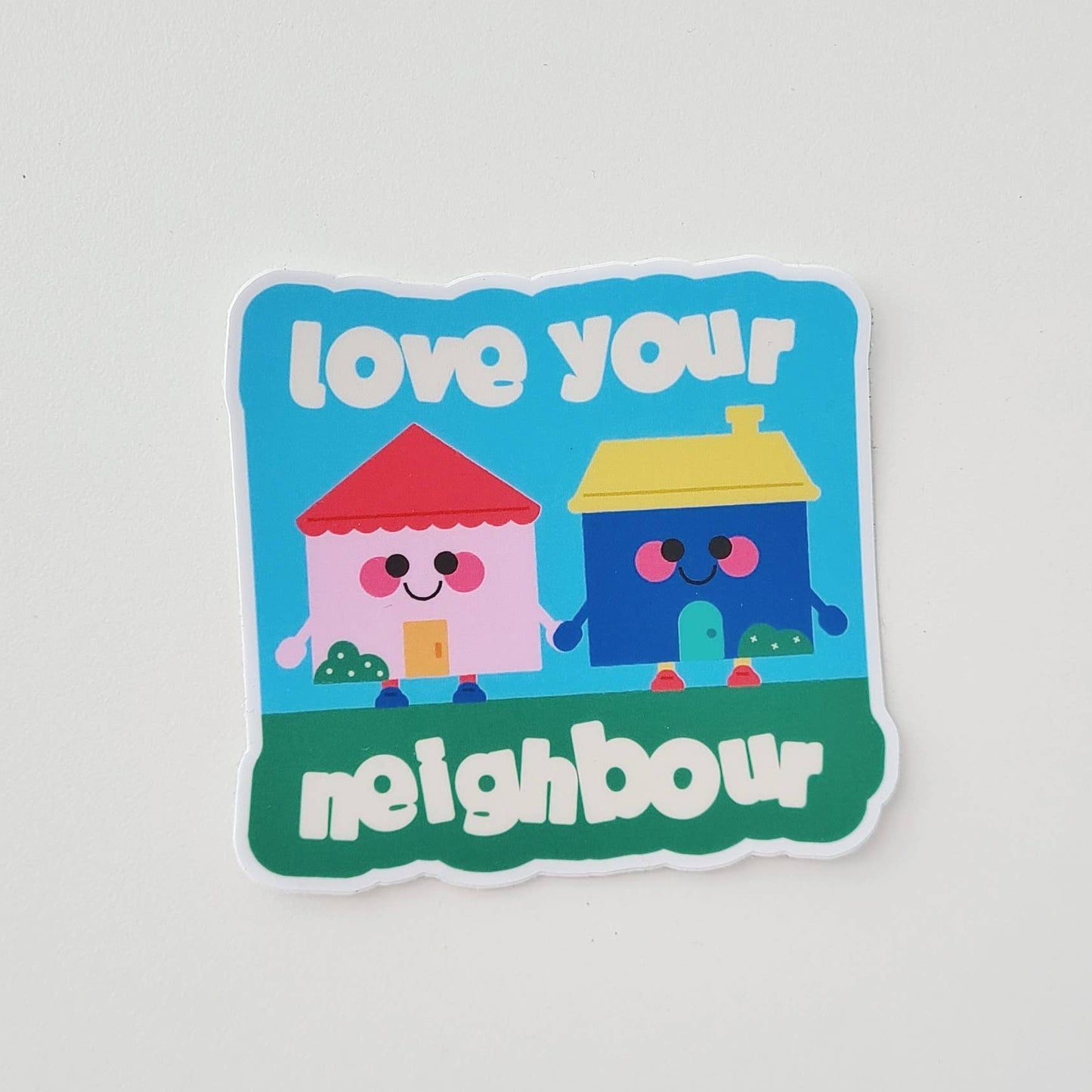 Love Your Neighbour Sticker