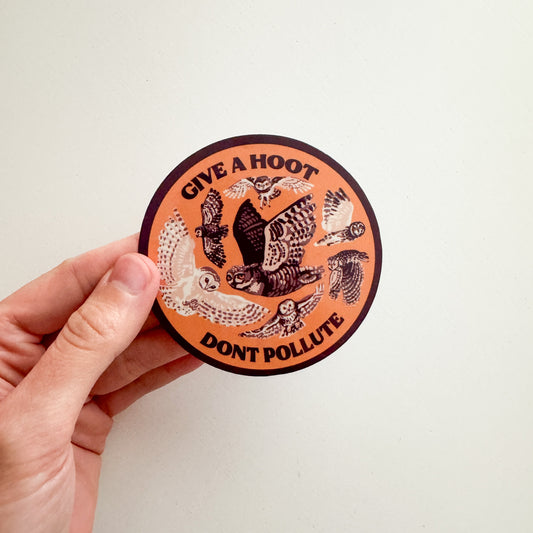 Give a Hoot Don't Pollute Sticker