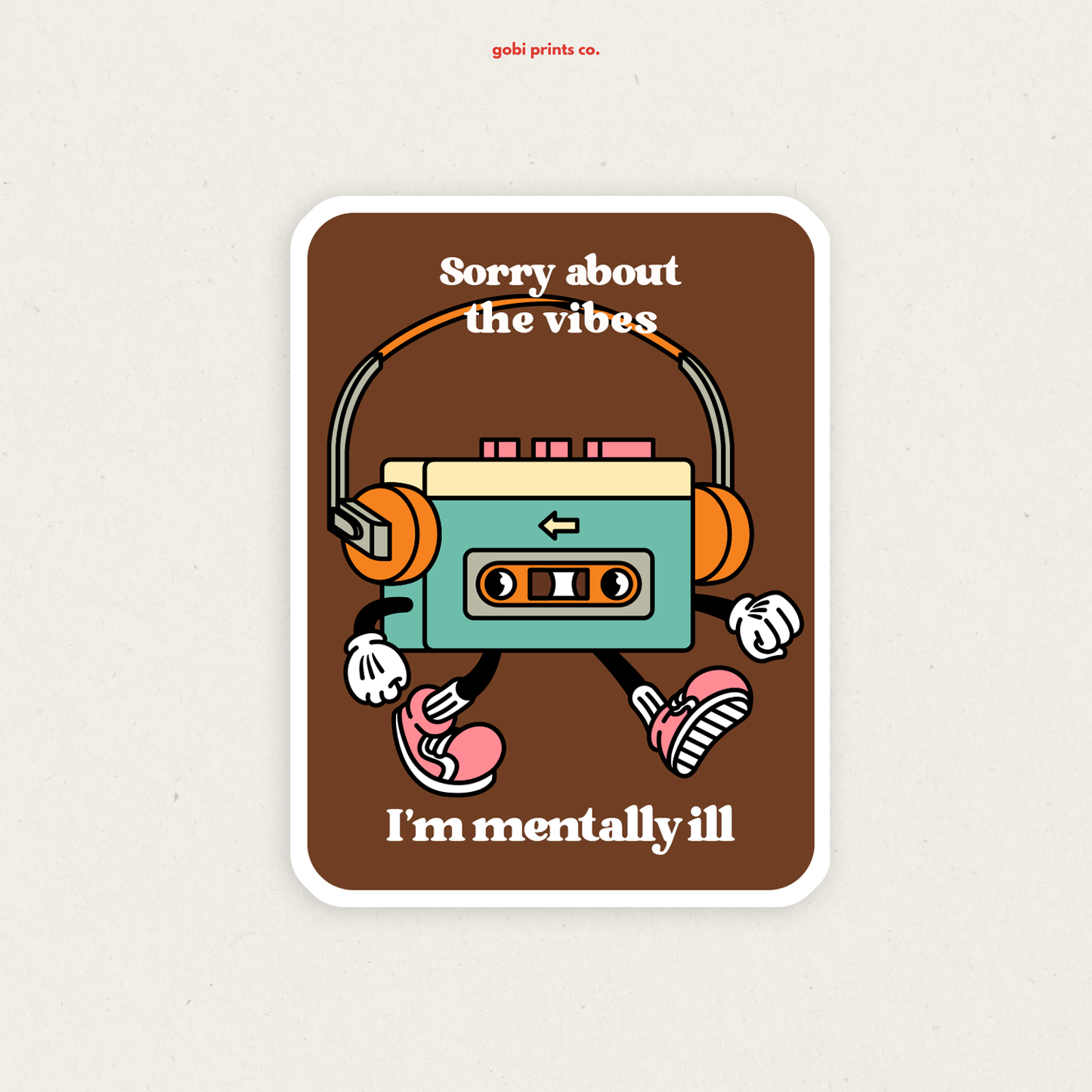 Sorry About the Vibes Sticker