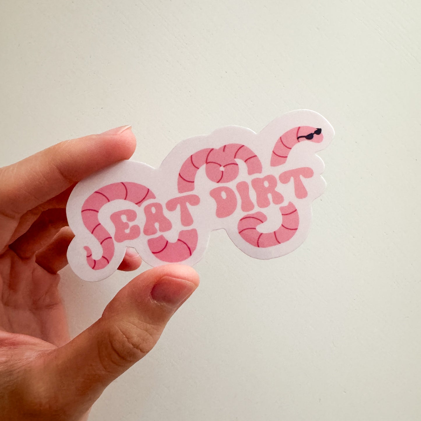 Eat Dirt Worm Sticker
