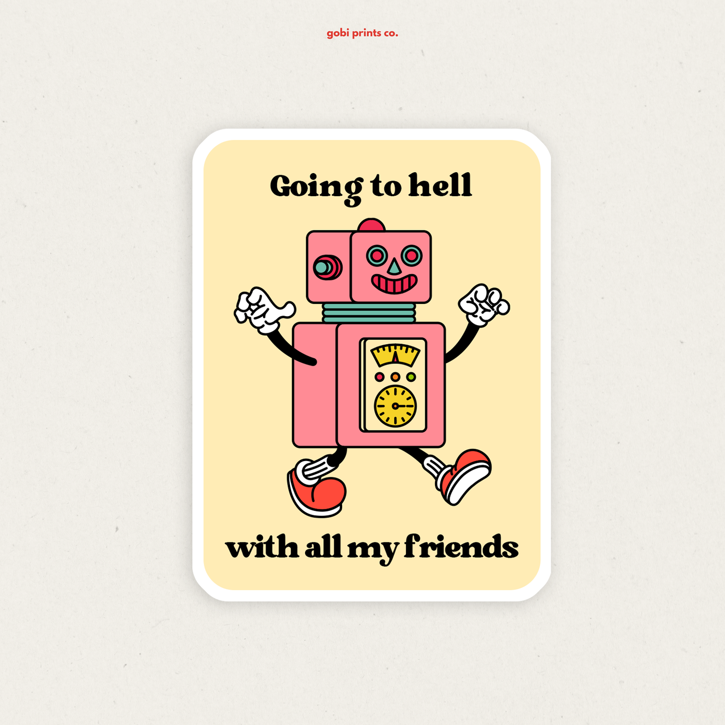 All Of My Friends Sticker