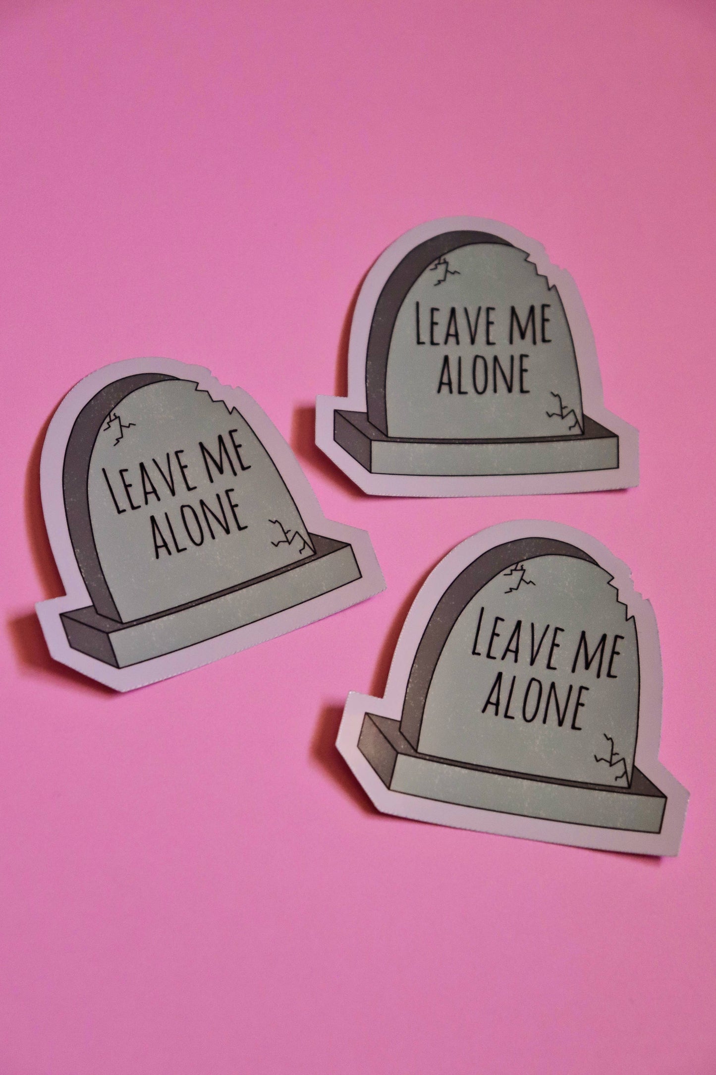Leave Me Alone Tombstone Glossy Sticker