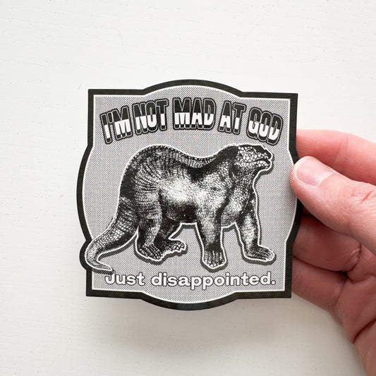 I'm Not Mad Sticker