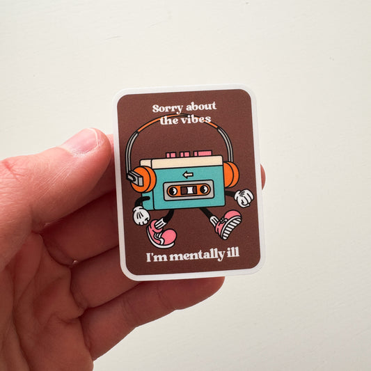 Sorry About the Vibes Sticker