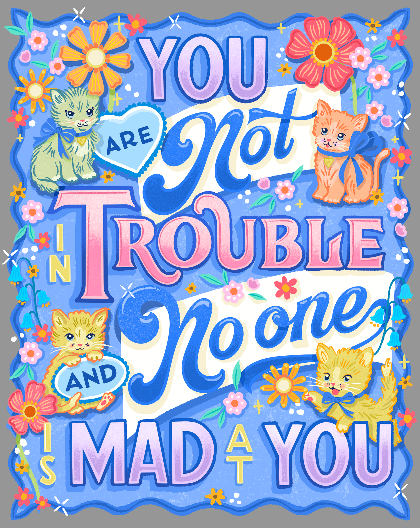 No One is Mad at You XL Sticker