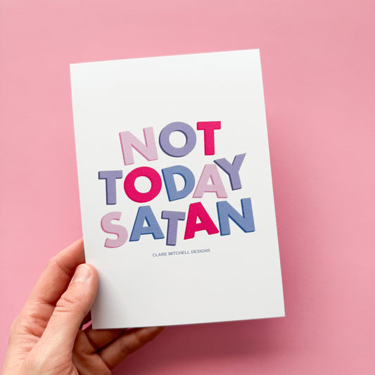Not Satan Satan Print 5" x 7"