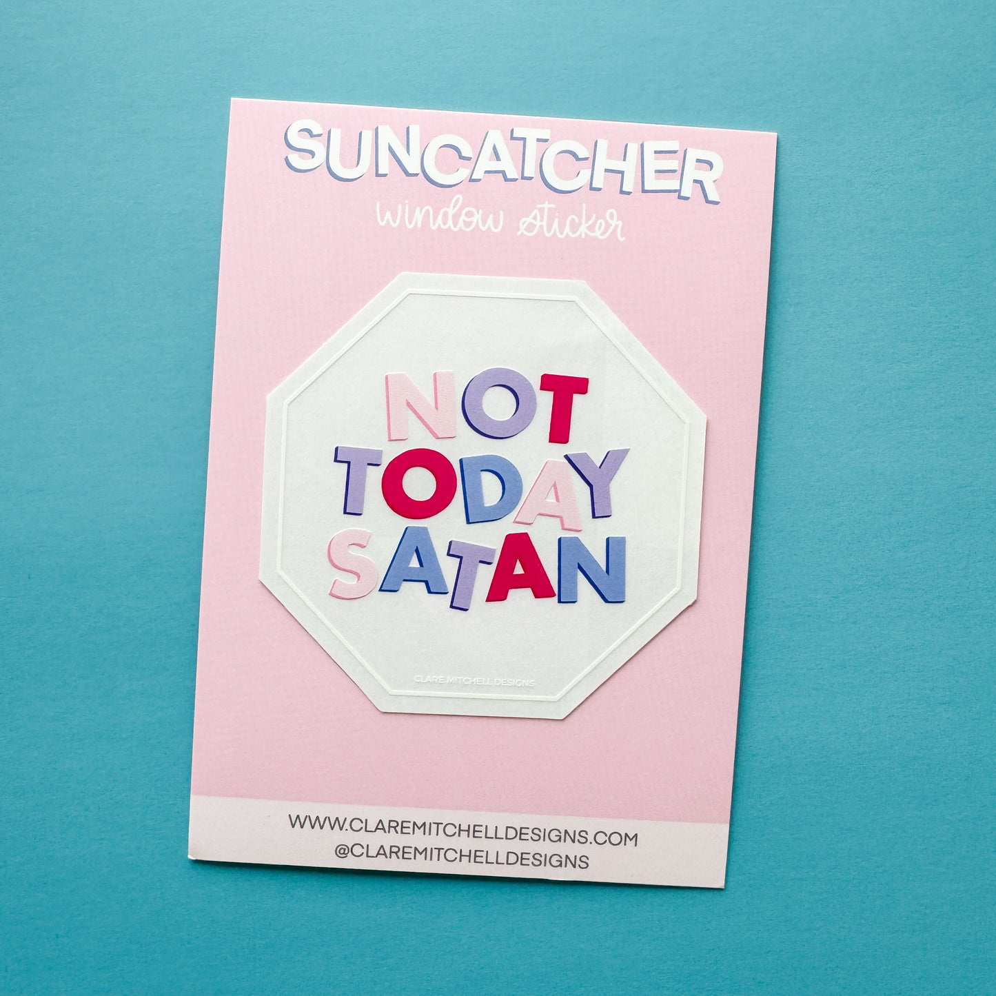 Not Today Satan Suncatcher Window Sticker