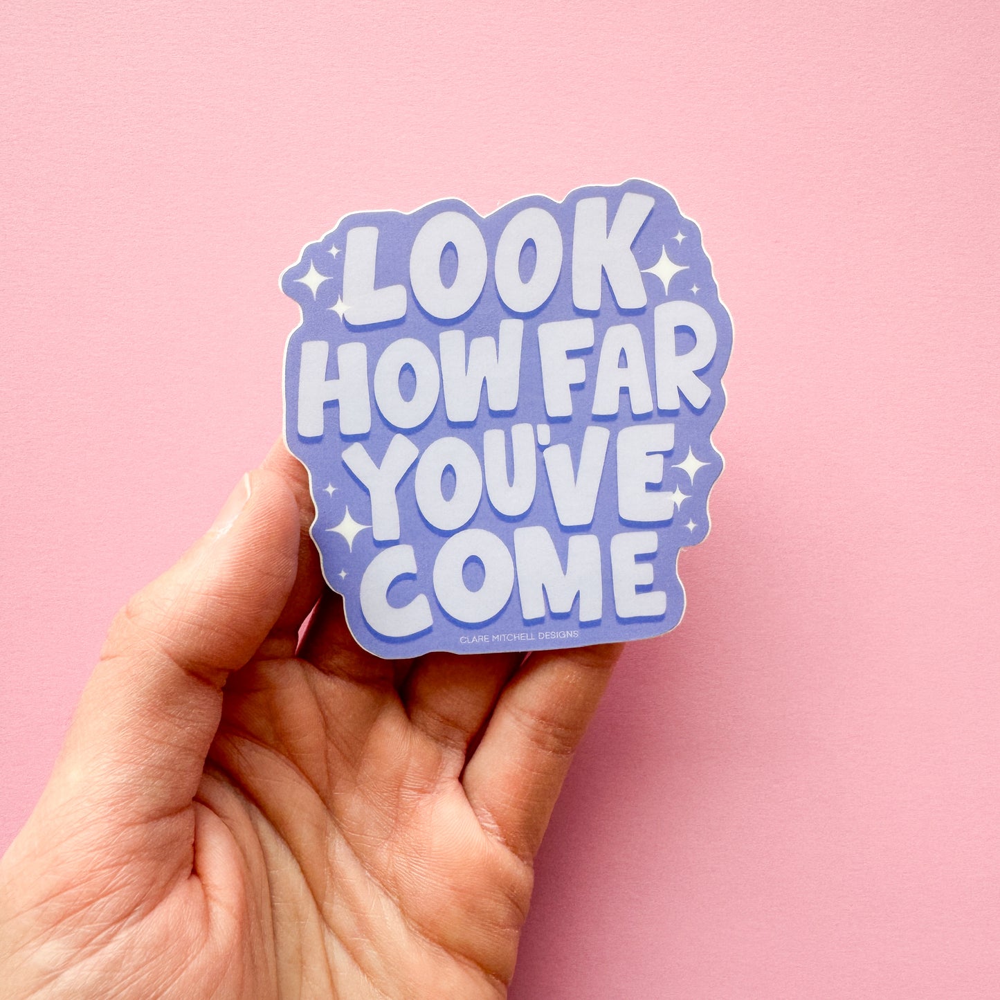 How Far You've Come Sticker