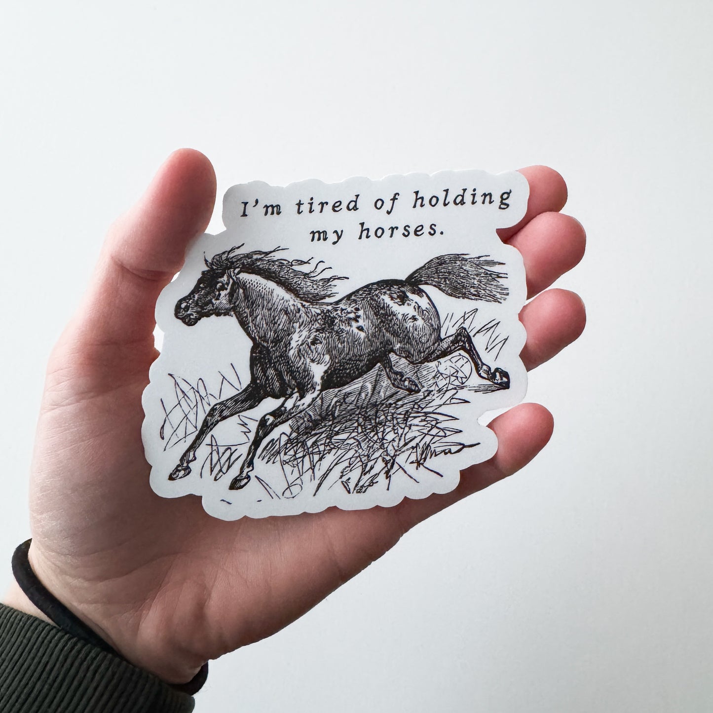 Holding My Horses XL Vinyl Sticker