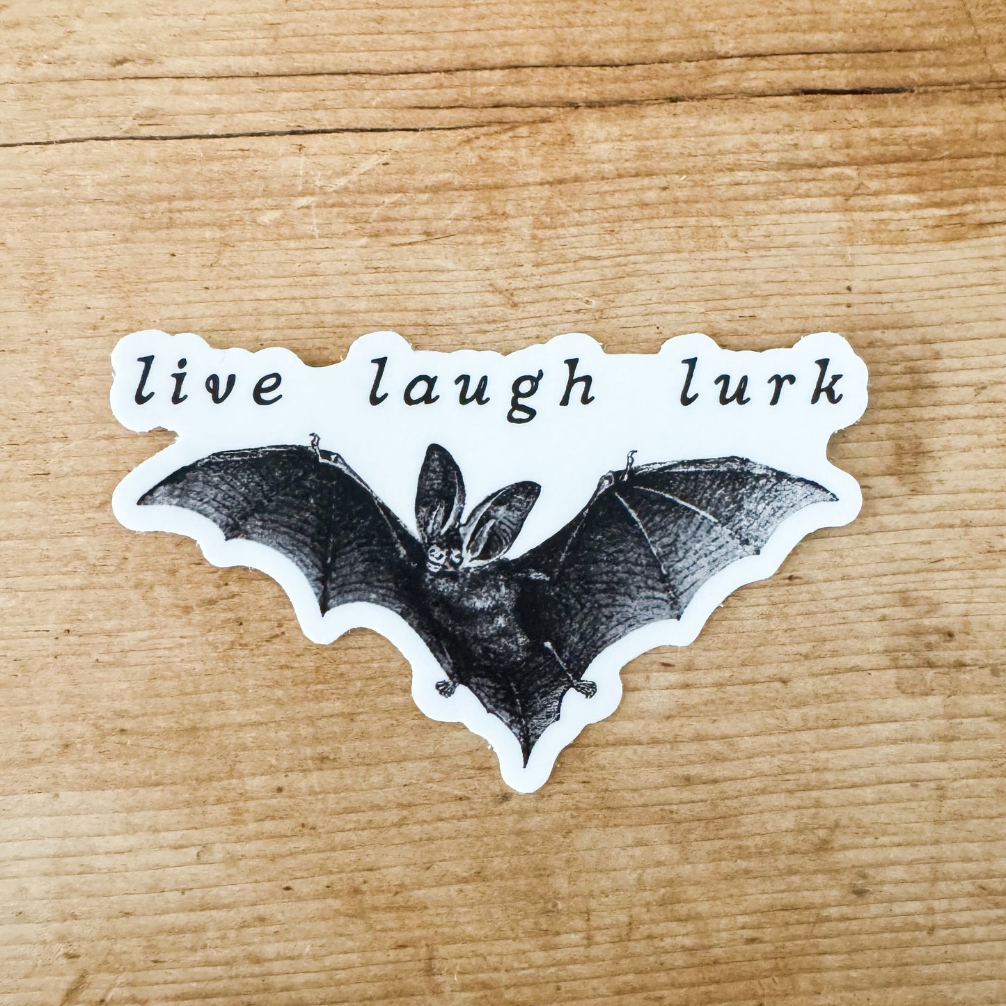 Live Laugh Lurk Vinyl Sticker