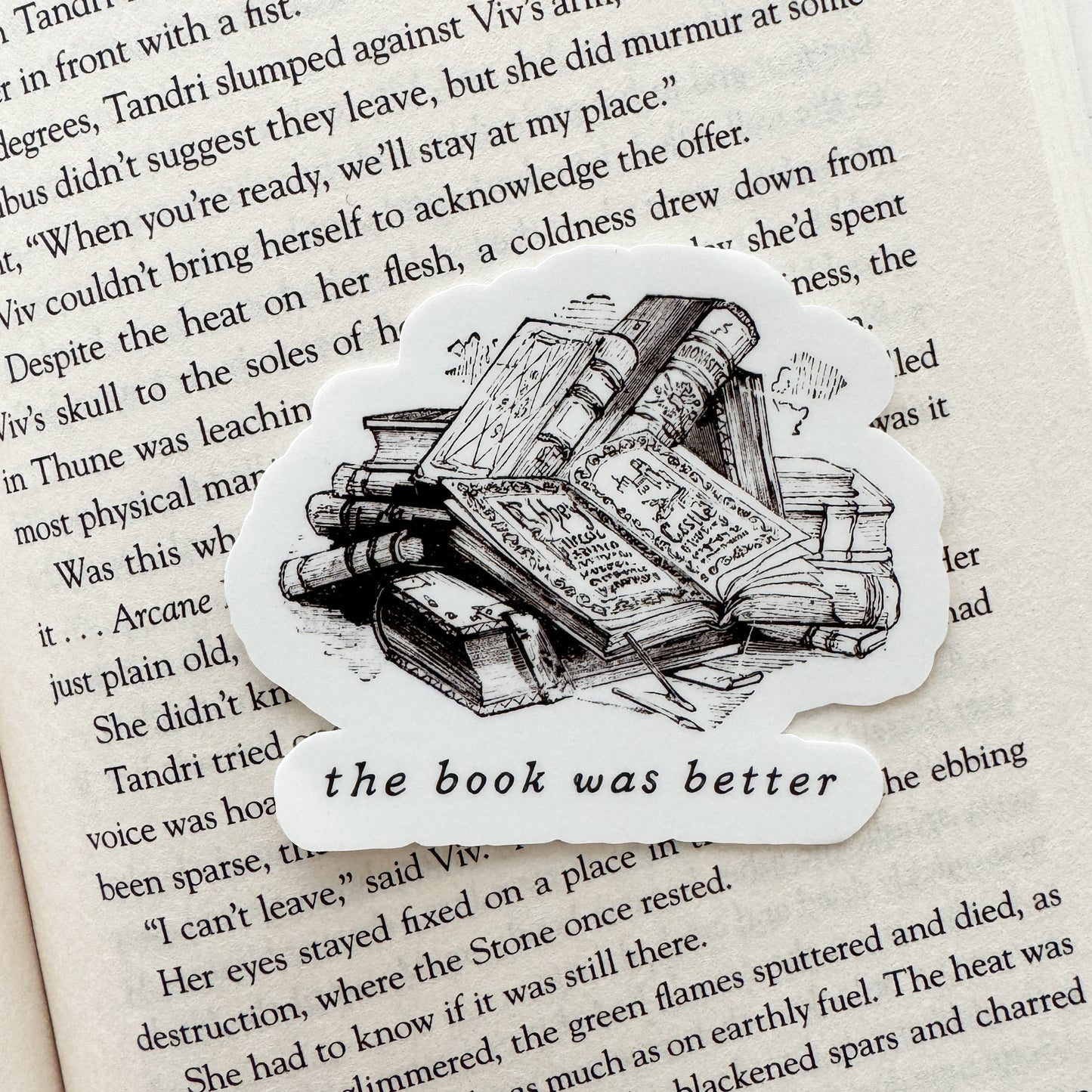 The Book Was Better Vinyl Sticker