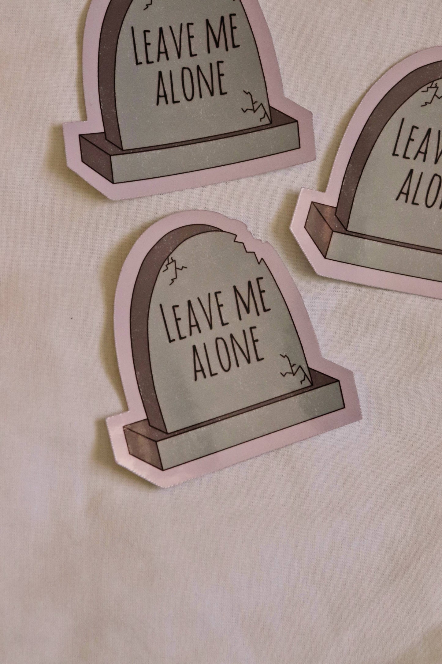 Leave Me Alone Tombstone Glossy Sticker