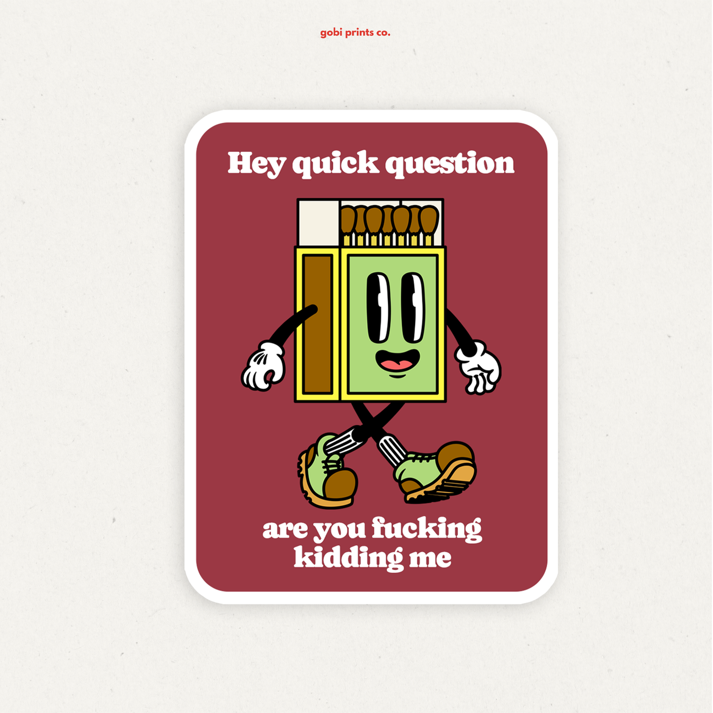 Are You Kidding Me Sticker