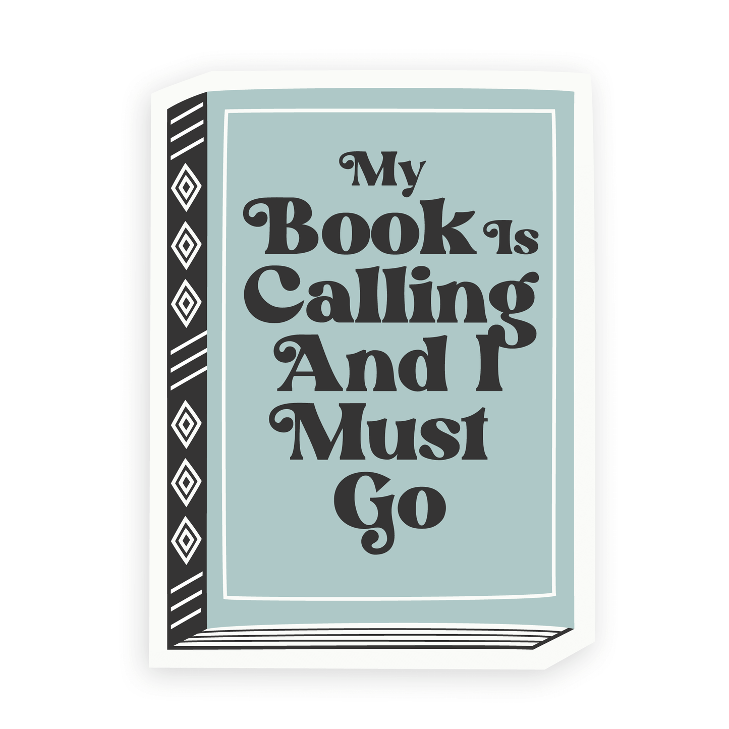 My Book Is Calling Sticker