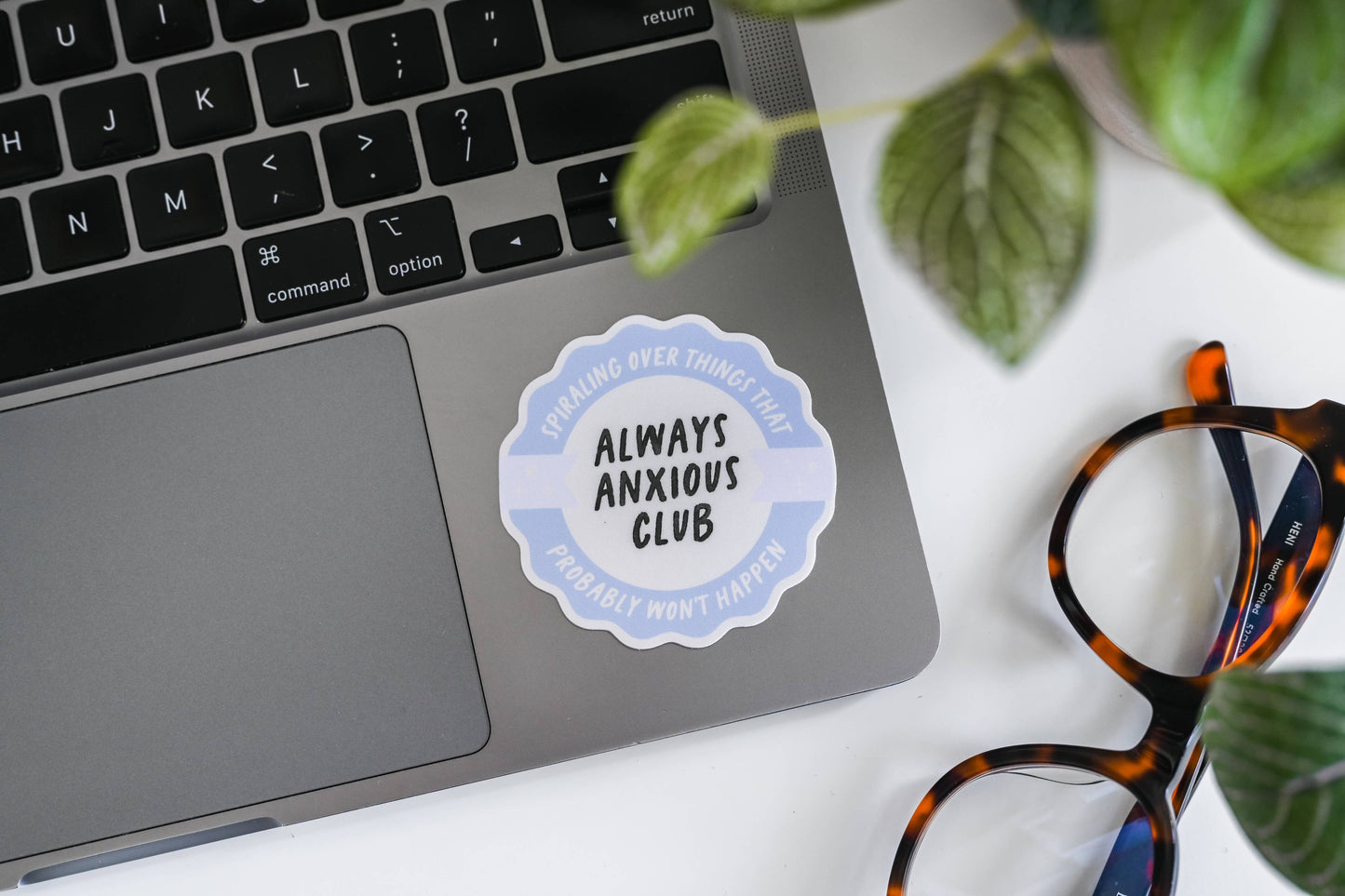 Always Anxious Club Sticker