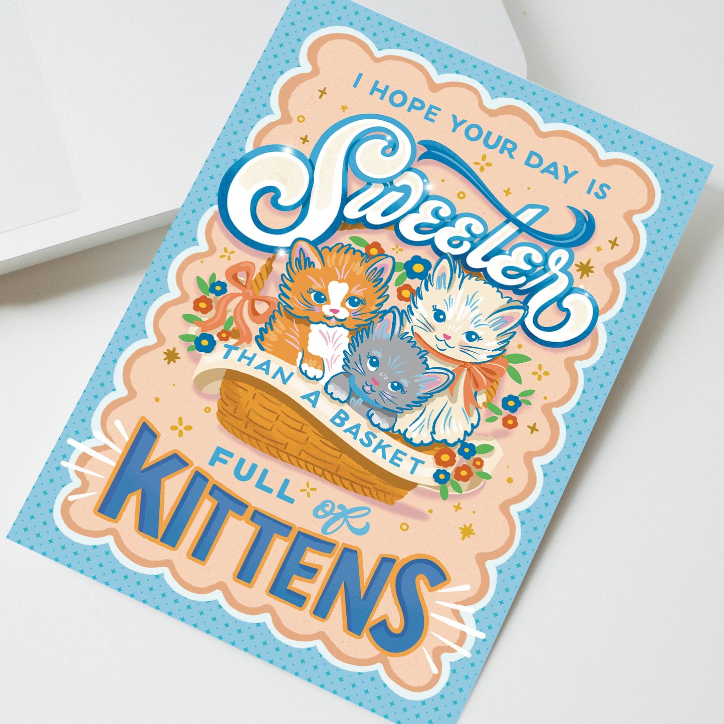 Sweeter than a Basket Full of Kittens Greeting Card
