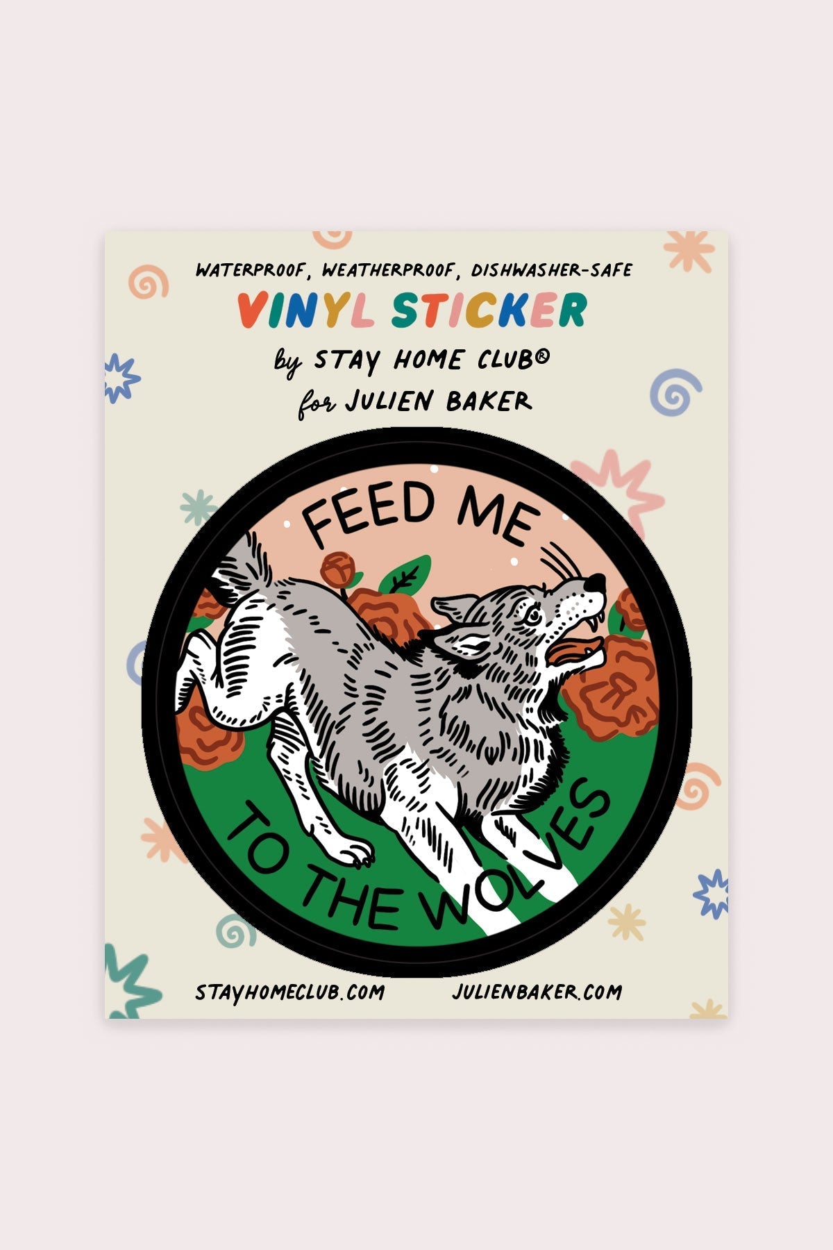 Feed Me To The Wolves Sticker