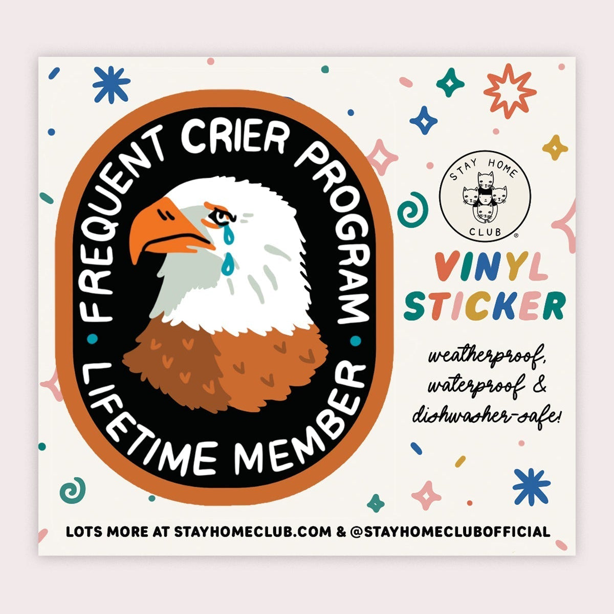 Frequent Crier Sticker