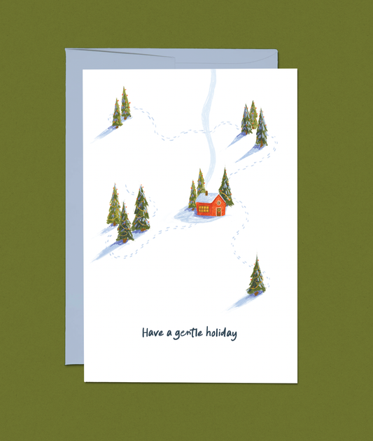 Have a Gentle Holiday Cozy Winter Card