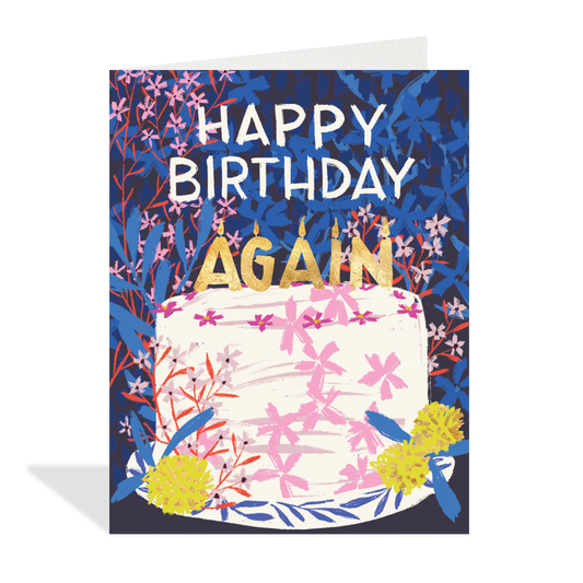 Happy Birthday Again Greeting Card