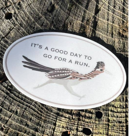 Good Day to Go For a Run Sticker