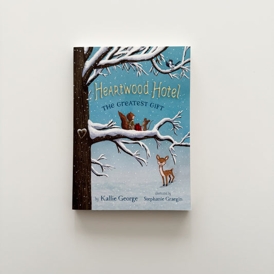 Heartwood Hotel #2: The Greatest Gift