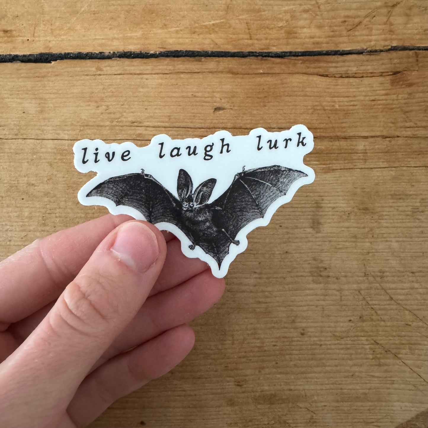 Live Laugh Lurk Vinyl Sticker