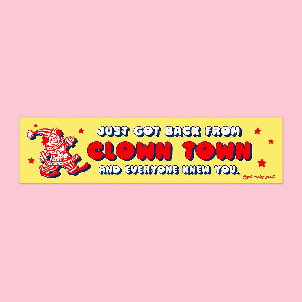 Clown Town Bumper Sticker