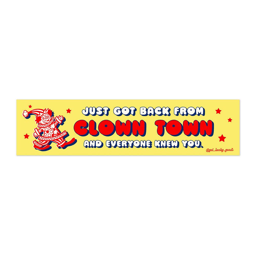 Clown Town Bumper Sticker