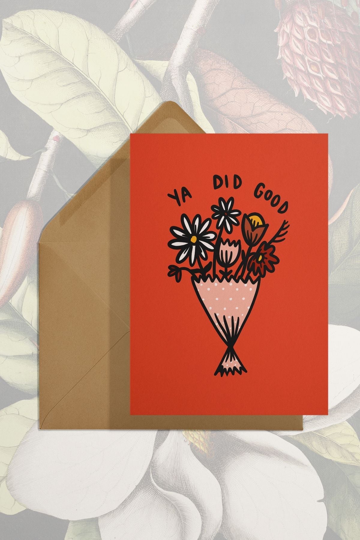 Ya Did Good Card