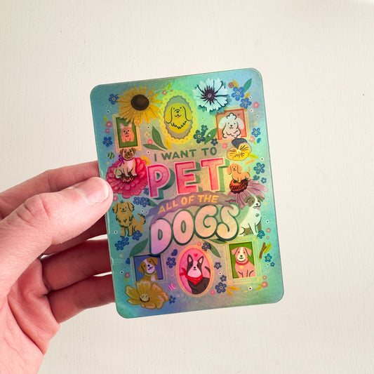All of the Dog Holographic XL Sticker