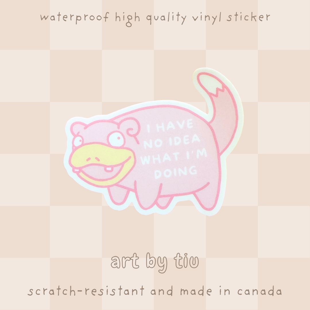 No Idea What I'm Doing Sticker