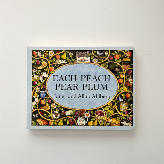 Each Peach Pear Plum Board Book