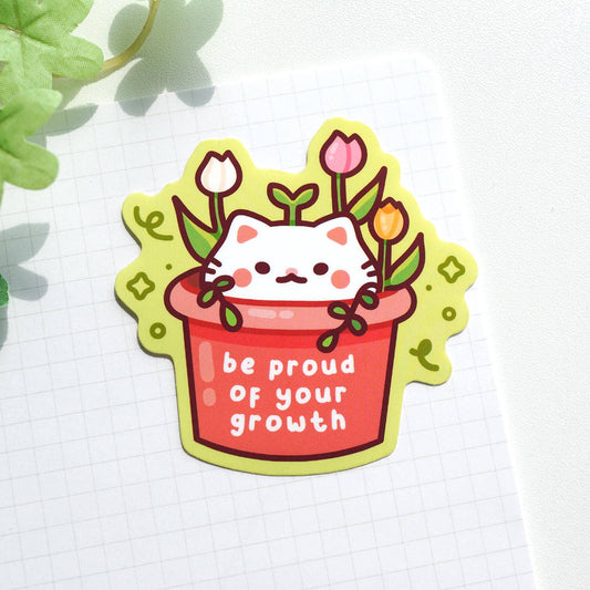 Be Proud Of Your Growth Sticker