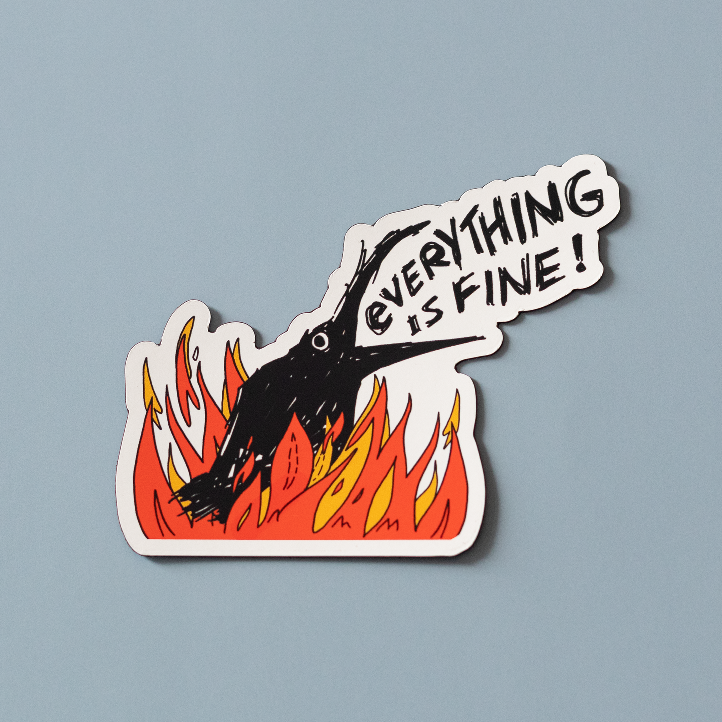 Everything is Fine Crow in Fire Sticker