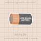 Low Social Battery Sticker