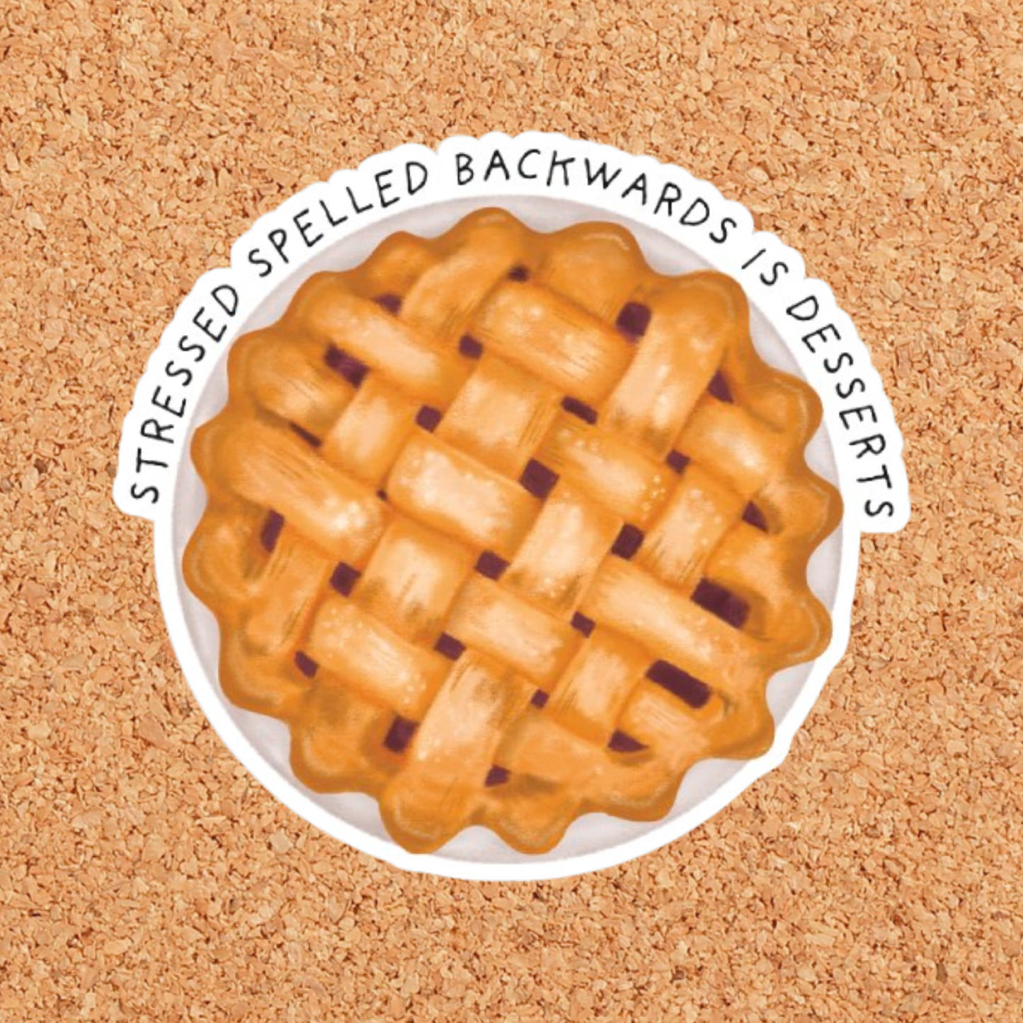 Stressed Spelled Backwards Pie Sticker