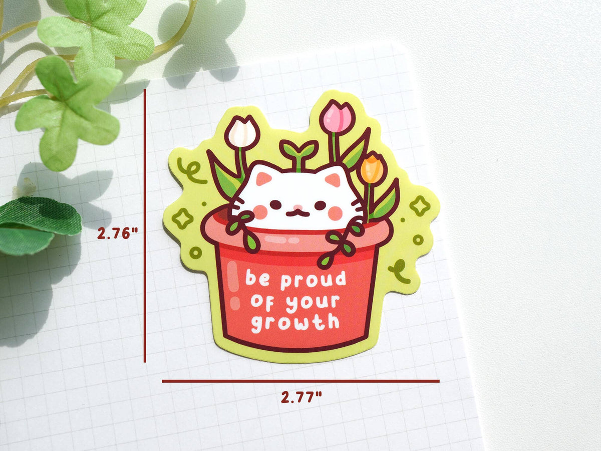 Be Proud Of Your Growth Sticker – Kinsfolk Shop