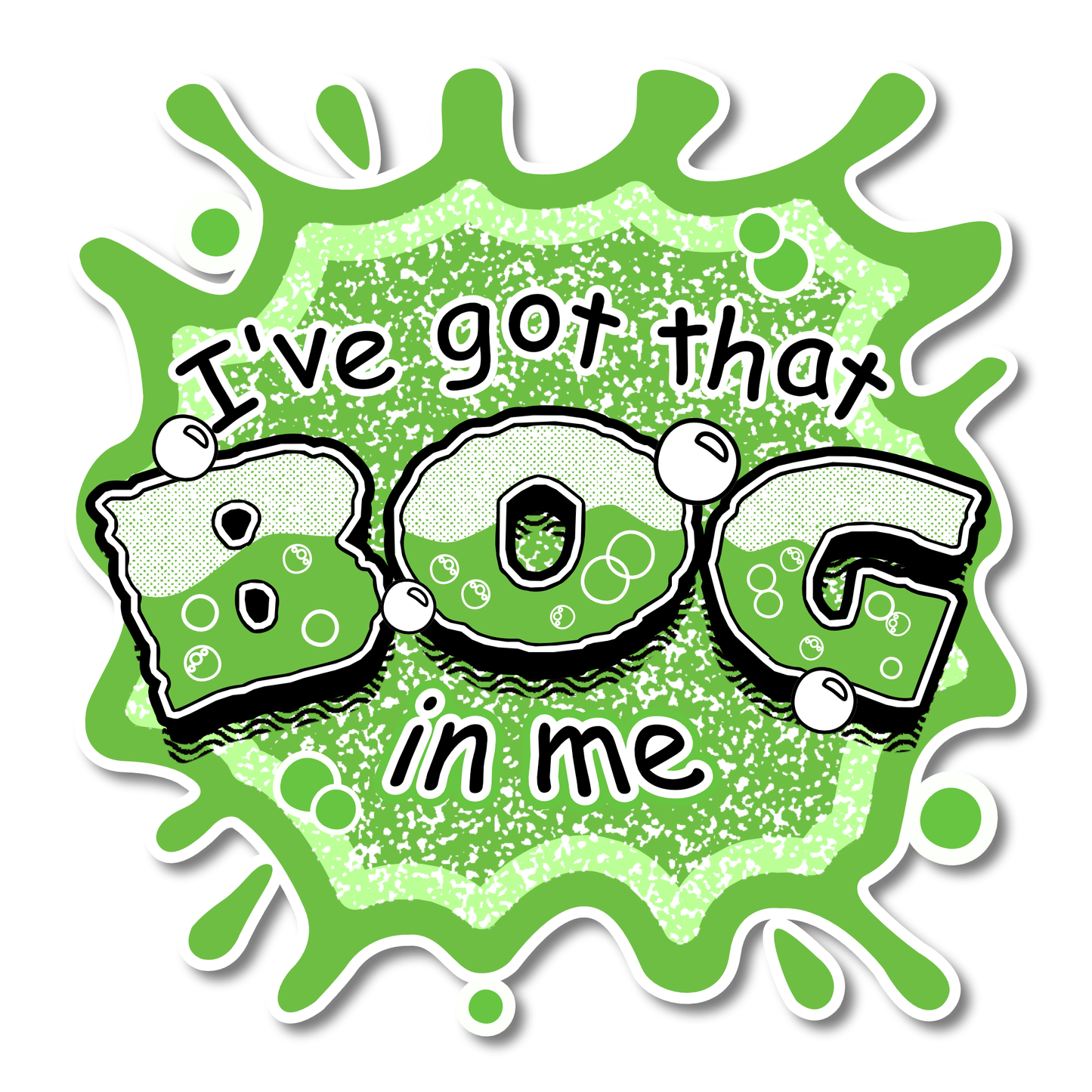 Bog In Me Sticker