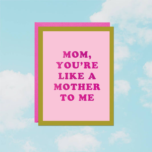 Like a Mother to Me Foil Card Mother's Day Card