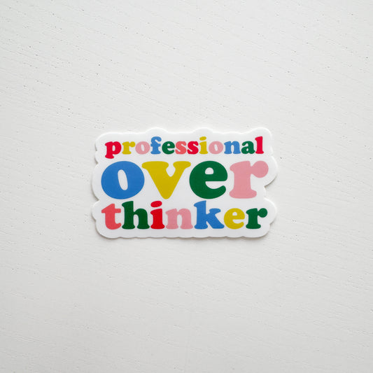 Professional Overthinker Sticker