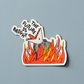 The Future is Bright Opossum Vinyl Sticker