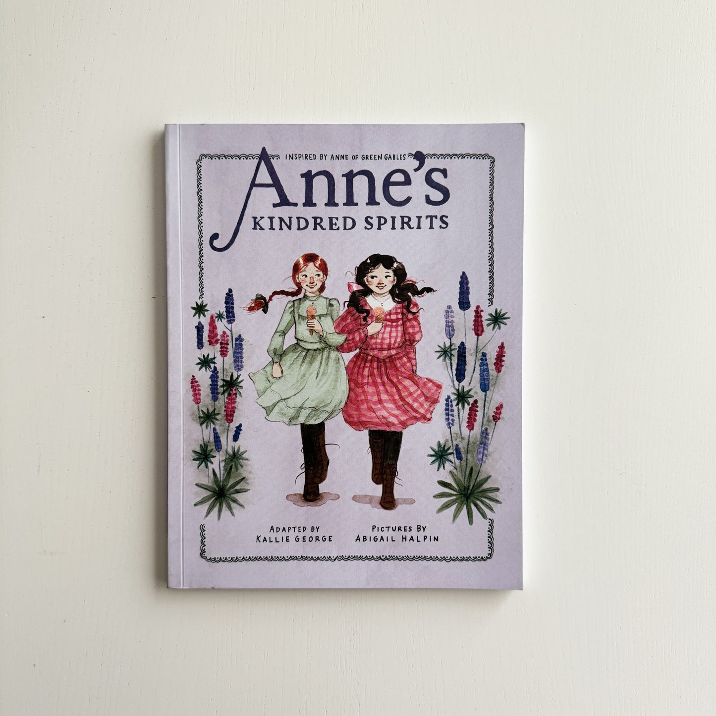 Anne's Kindred Spirits: Inspired by Anne of Green Gables