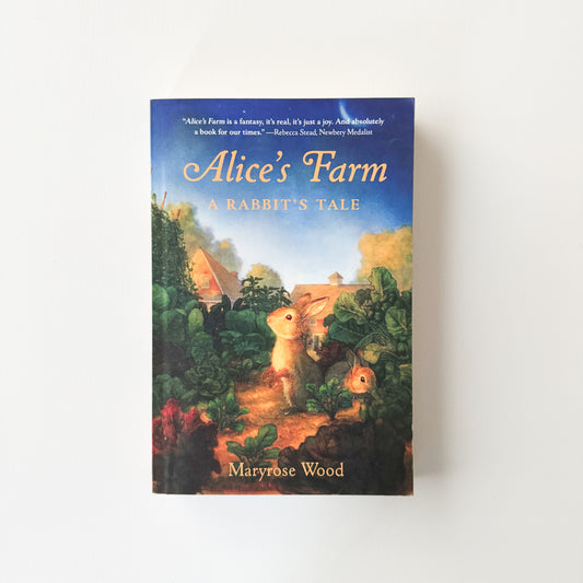 Alice's Farm: A Rabbit's Tale