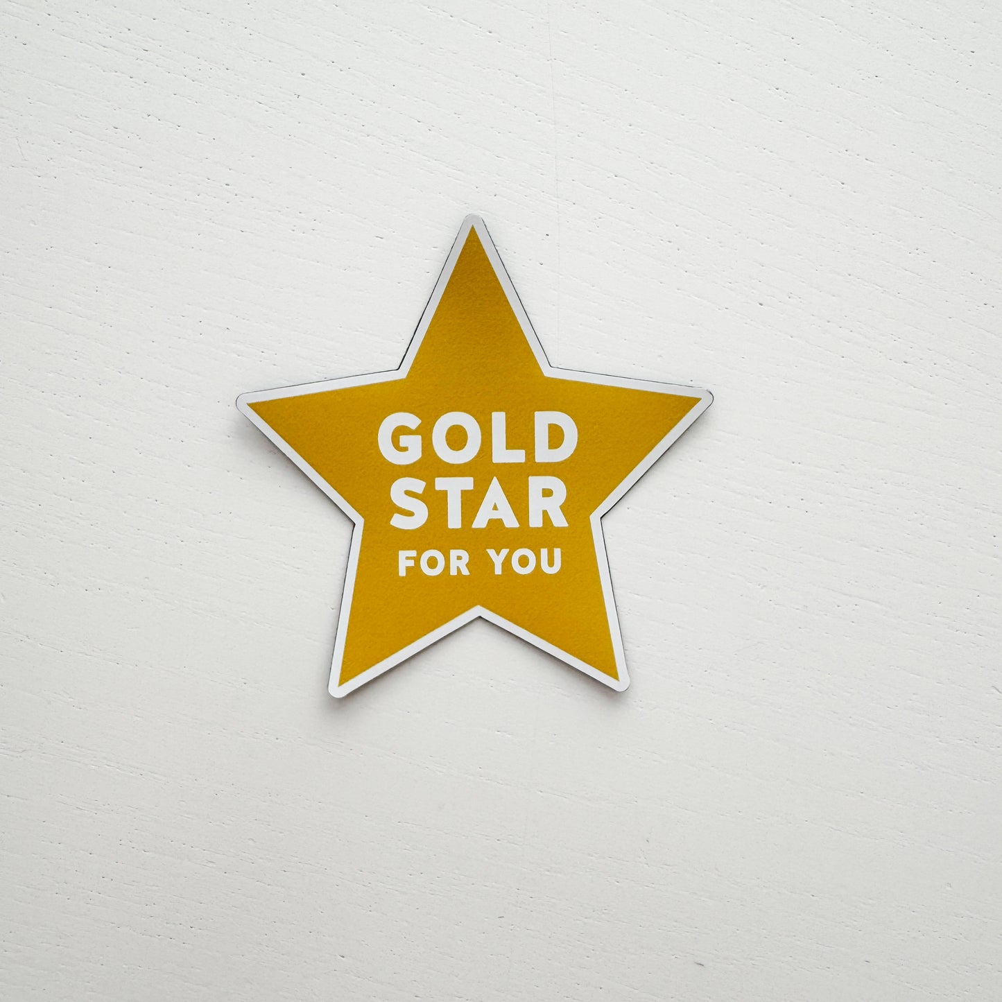 Gold Star For You MAGNET