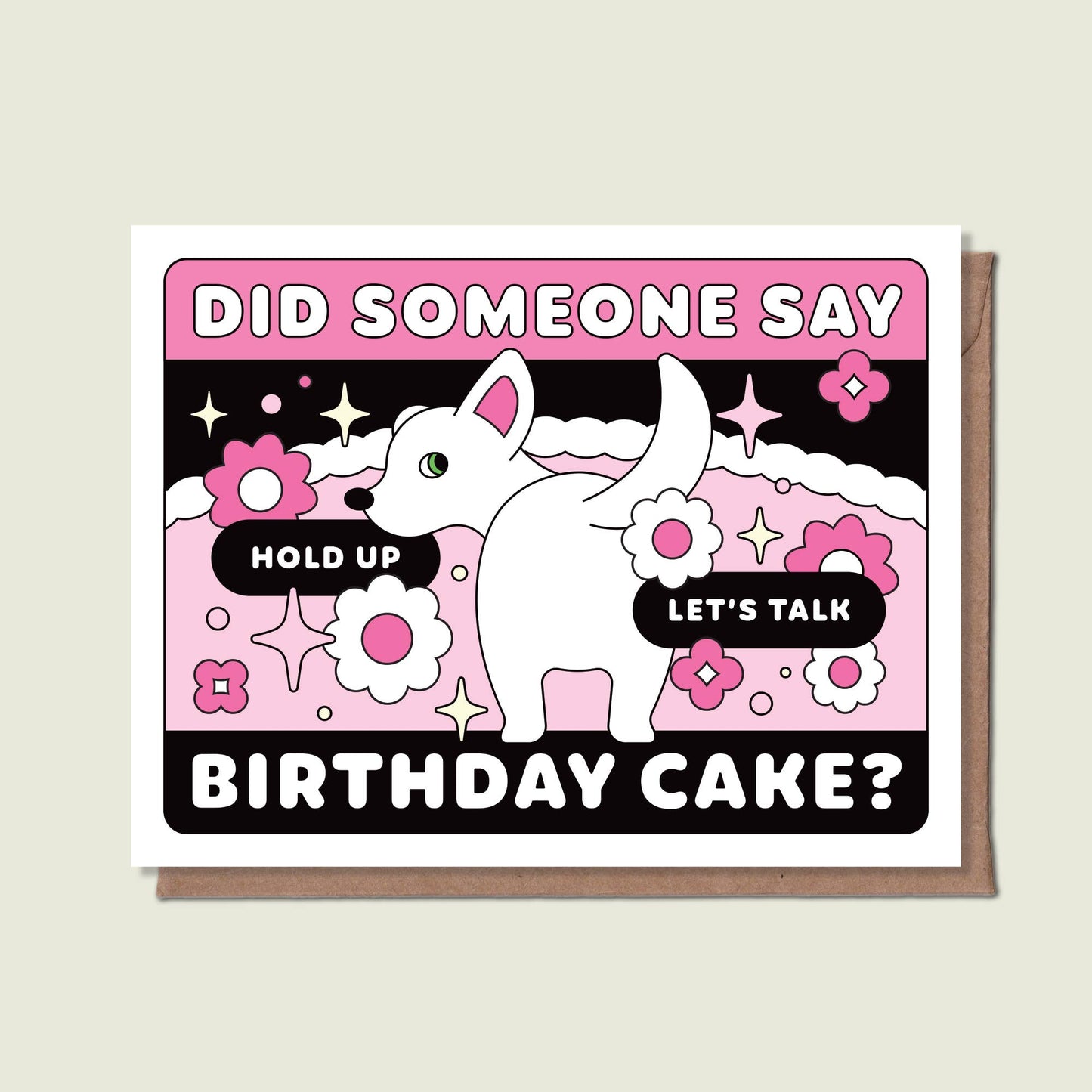 Did Someone Say Birthday Cake Card