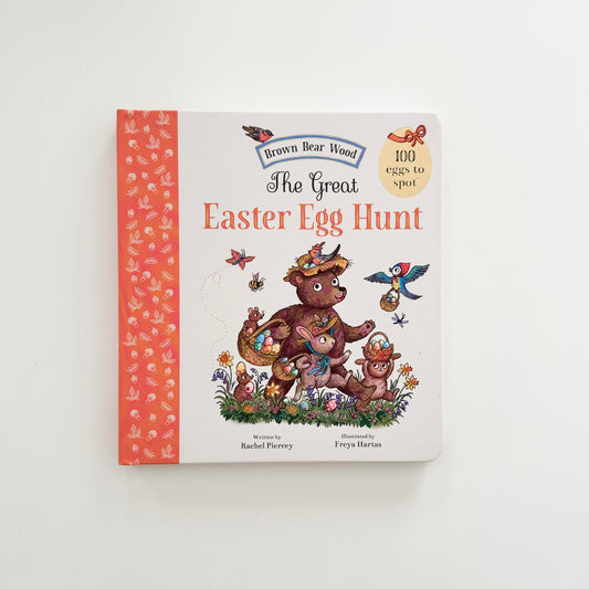 The Great Easter Egg Hunt Board Book