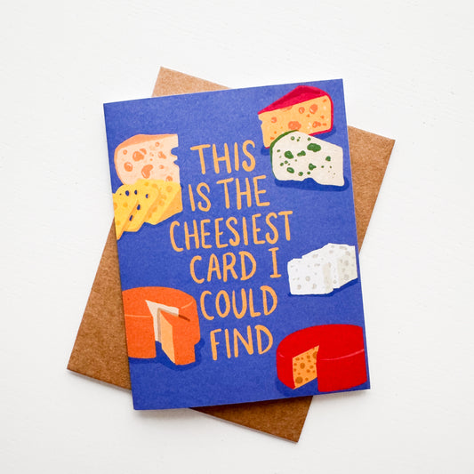 Cheesiest Birthday Card