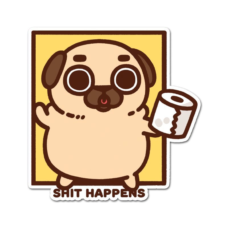 Shit Happens Puglie Sticker